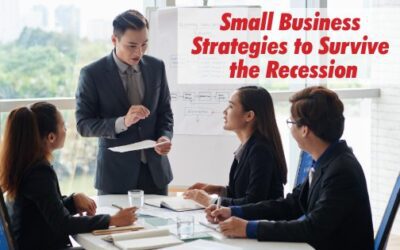 Small Business Strategies to Survive the Recession
